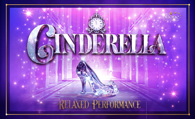 Cinderella – Relaxed Performance